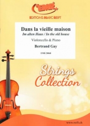 古い家の中で（バートランド・ゲイ）（チェロ+ピアノ）【Dans la vielle maison(In the old house)】