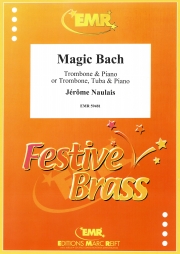マジック・バッハ（ジェローム・ノーレ）（金管二重奏+ピアノ）【Magic Bach】