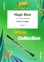 マジック・ビゼー（ジェローム・ノーレ）（オーボエ+ピアノ）【Magic Bizet】