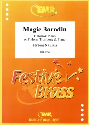 マジック・ボロディン（ジェローム・ノーレ）（金管二重奏+ピアノ）【Magic Borodin】