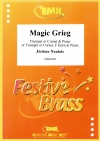 マジック・グリーグ（ジェローム・ノーレ）（金管二重奏+ピアノ）【Magic Grieg】