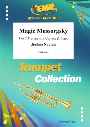 マジック・ムソルグスキー（ジェローム・ノーレ）（トランペット+ピアノ）【Magic Mussorgsky】