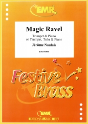 マジック・ラヴェル（ジェローム・ノーレ）（金管二重奏+ピアノ）【Magic Ravel】
