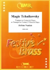 マジック・チャイコフスキー（ジェローム・ノーレ）（金管二重奏+ピアノ）【Magic Tchaikovsky】