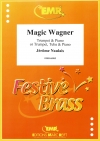 マジック・ワーグナー（ジェローム・ノーレ）（金管二重奏+ピアノ）【Magic Wagner】