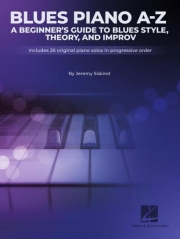 初心者のためのブルース・ガイド（ジェレミー・シスキンド）（ピアノ）【Blues A-Z : A Beginner’s Guide To Blues Style, Theory】