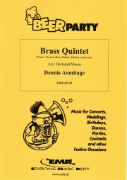 ビア・パーティー（デニス・アーミテージ）（金管五重奏）【Beer Party】