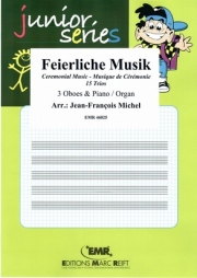 お祝いの曲集  (オーボエ三重奏+ピアノ)【Feierliche Musik / Ceremonial Music】