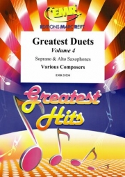 グレイテスト・デュエット・Vol.4（サックス二重奏）【Greatest Duets Volume 4】