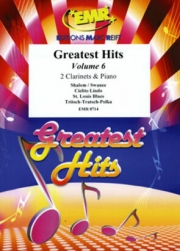 グレイテスト・ヒッツ・Vol.6（クラリネット二重奏+ピアノ）【Greatest Hits Volume 6】