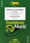 ストライク・アップ・ザ・バンド（ジョージ・ガーシュウィン） (トロンボーン三重奏)【Strike Up The Band】