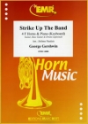 ストライク・アップ・ザ・バンド（ジョージ・ガーシュウィン） (ホルン四重奏+ピアノ)【Strike Up The Band】
