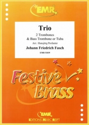 トリオ（ヨハン・フリードリヒ・ファッシュ） (金管三重奏)【Trio】
