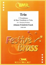 トリオ（ヨハン・フリードリヒ・ファッシュ） (トロンボーン三重奏)【Trio】