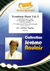 トロンボーン・デュエット集・Vol.5 (トロンボーン二重奏+ピアノ)【Trombone Duets Vol. 5】