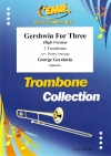 ガーシュウィン三重奏曲集（ジョージ・ガーシュウィン） (トロンボーン三重奏)【Gershwin for Three】