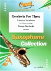 ガーシュウィン三重奏曲集（ジョージ・ガーシュウィン） (ソプラノサックス三重奏)【Gershwin for Three】