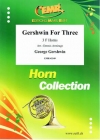 ガーシュウィン三重奏曲集（ジョージ・ガーシュウィン） (ホルン三重奏)【Gershwin for Three】