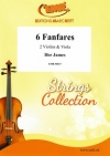 6つのファンファーレ（アイファー・ジェームズ） (弦楽三重奏)【6 Fanfares】