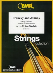 フランキー＆ジョニー (弦楽五重奏)【Francky and Johnny】