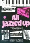 オール・ジャズ・アップ（トロンボーン+ピアノ）【All Jazzed Up】