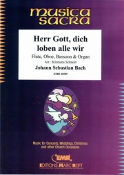 主なる神よ、われら汝を讃えまつる（バッハ） (木管三重奏+オルガン)【Herr Gott, dich loben alle wir】