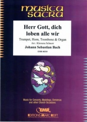 主なる神よ、われら汝を讃えまつる（バッハ） (金管三重奏+オルガン)【Herr Gott, dich loben alle wir】