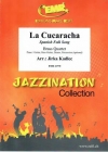 ラ・クカラーチャ (金管四重奏)【La Cucaracha】