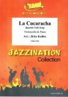 ラ・クカラーチャ (チェロ+ピアノ)【La Cucaracha】