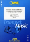 トリッチ・トラッチ・ポルカ（ヨハン・シュトラウス2世） (トランペット四重奏+ピアノ)【Tritsch-Tratsch Polka】