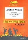 錨を上げて（チャールス・ツィンマーマン） (弦楽四重奏)【Anchors Aweigh】