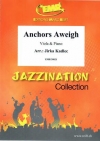 錨を上げて（チャールス・ツィンマーマン） (ヴィオラ+ピアノ)【Anchors Aweigh】
