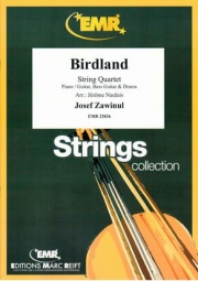 バードランド（ジョー・ザヴィヌル）（弦楽四重奏）【Birdland】
