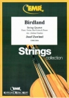 バードランド（ジョー・ザヴィヌル）（弦楽四重奏）【Birdland】
