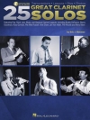 25の偉大なクラリネットソロ集（クラリネット）【25 Great Clarinet Solos】