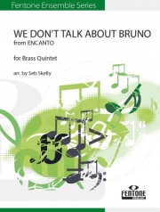 秘密のブルーノ「ミラベルと魔法だらけの家」より（金管五重奏）【We Don't Talk About Bruno】