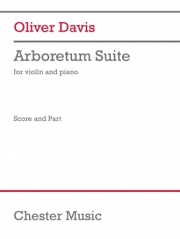 アーボリータム組曲（オリヴァー・デイヴィス）（ヴァイオリン+ピアノ）【Arboretum Suite】
