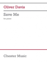 セーブ・ミー（オリヴァー・デイヴィス）（ピアノ）【Save Me】