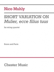 小変奏曲（ニコ・マーリー）（弦楽四重奏）【Short Variation On Mulier, Ecce Filius Tuus】