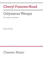 オデュッセウス・ウィープ（シェリル・フランシス＝ホード）（ヴァイオリン+ピアノ）【Odysseus Weeps】