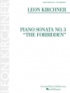 ピアノ・ソナタ・No.3「禁断」（レオン・キルヒナー）（ピアノ）【Piano Sonata No. 3 “The Forbidden”】