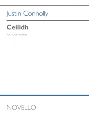 シーリー（ジャスティン・コノリー） (ヴァイオリン四重奏)【Ceilidh】