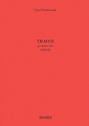 トラッチェ（ルカ・フランチェスコーニ）（フルート）【Tracce】