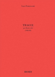 トラッチェ（ルカ・フランチェスコーニ）（フルート）【Tracce】