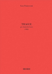 トラッチェ（ルカ・フランチェスコーニ）（バスクラリネット）【Tracce】