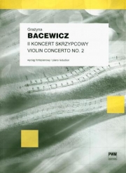 ヴァイオリン協奏曲・No.2（グラジナ・バツェヴィチ）（ヴァイオリン+ピアノ）【Violin Concerto No.2】