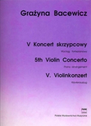 ヴァイオリン協奏曲・No.5（グラジナ・バツェヴィチ）（ヴァイオリン+ピアノ）【Violin Concerto No.5】
