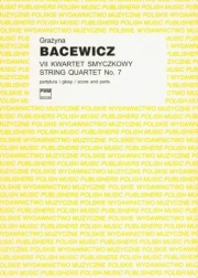 弦楽四重奏曲・No.7（グラジナ・バツェヴィチ）（弦楽四重奏）【String Quartet No.7】