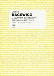 弦楽四重奏曲・No.5（グラジナ・バツェヴィチ）（弦楽四重奏）【String Quartet No.5】