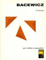 ヴァイオリン・ソナタ・No.3（グラジナ・バツェヴィチ）（ヴァイオリン+ピアノ）【Violin Sonata No. 3】